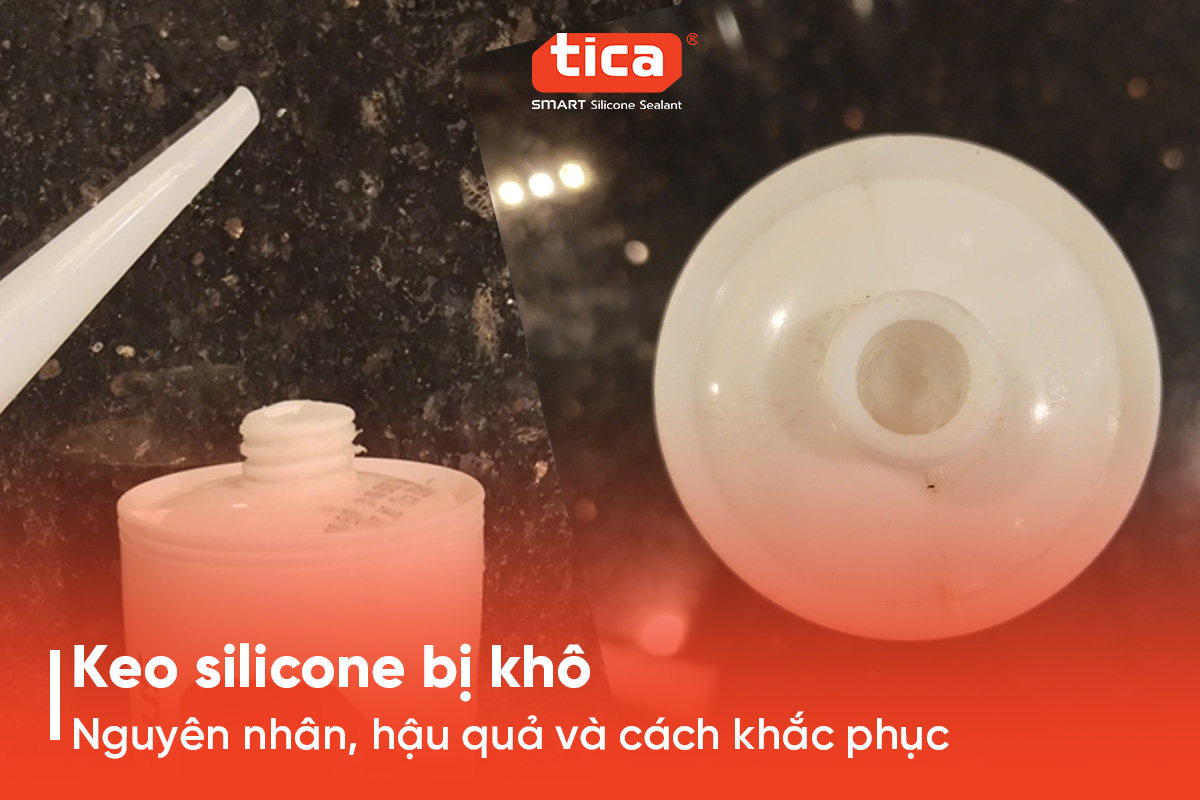 Keo silicone bị khô