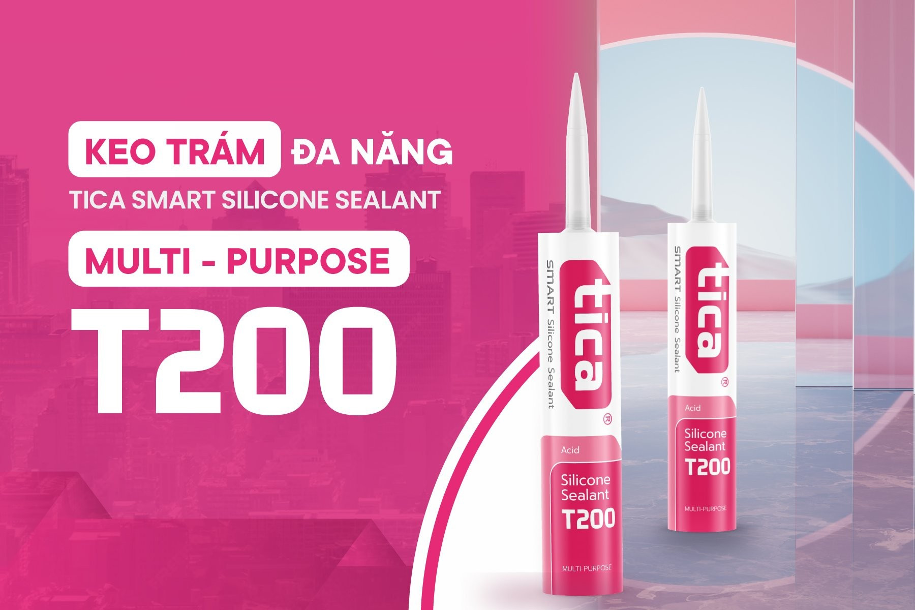 Keo Trám Đa Năng Tica T200: Giải Pháp Vững Chắc Cho Mọi Công Trình