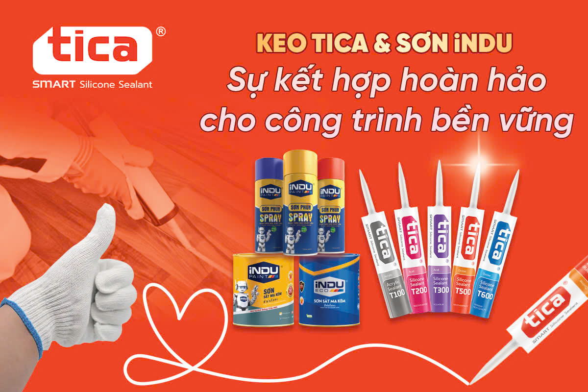 Keo Tica và sơn iNDU: Sự kết hợp hoàn hảo cho công trình bền vững